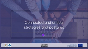 Connected and Critical Strategies and Postures