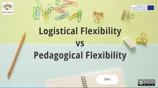 Logistical Flexibility and Pedagogical Flexibility